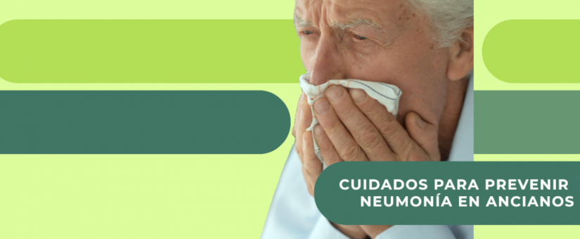 NEUMONÍA EN ANCIANOS: CAUSAS Y CUIDADOS